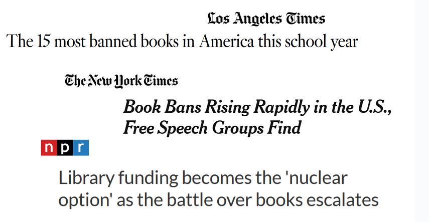a selection of recent headlines from news organizations on book bans around the country.