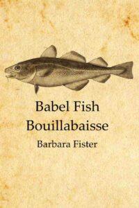cover of Babel Fish Bouillabaise